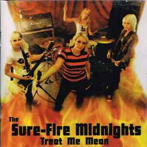 The Sure Fire Midnights - Treat Me Mean FLAC