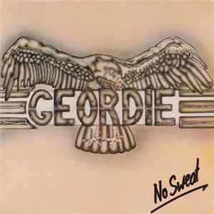 Geordie - No Sweat FLAC