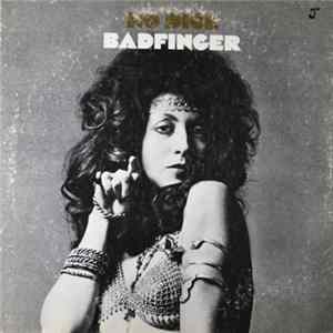 Badfinger - No Dice FLAC