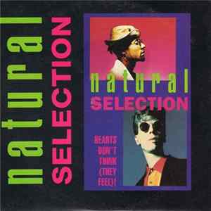 Natural Selection - Hearts Don't Think (They Feel)! FLAC