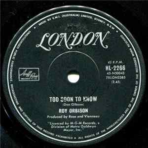 Roy Orbison - Too Soon To Know FLAC