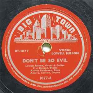 Lowell Fulson - Don't Be So Evil / Black Widow Spider Blues FLAC