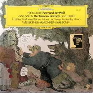 Prokofieff · Saint-Saëns · Loriot · Karlheinz Böhm · Alfons Und Aloys Kontarsky · Wiener Philharmoniker · Karl Böhm - Peter Und Der Wolf / Der Karneval Der Tiere FLAC