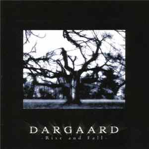 Dargaard - Rise And Fall FLAC