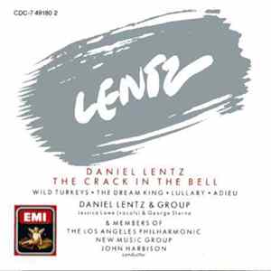 Daniel Lentz - The Crack In The Bell FLAC
