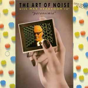 The Art Of Noise With Max Headroom - Paranoimia (Extended Version) FLAC