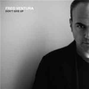 Fred Ventura - Don't Give Up FLAC