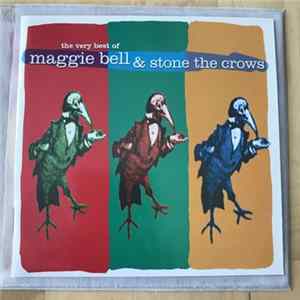 Stone The Crows, Maggie Bell - The Very Best Of Maggie Bell & Stone The Crows FLAC