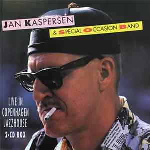 Jan Kaspersen & Special Occasion Band - Live in Copenhagen Jazzhouse FLAC