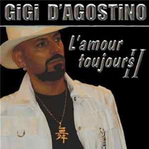 Gigi D'Agostino - L'Amour Toujours II FLAC