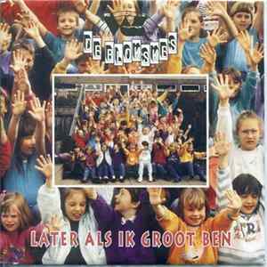 De Blokskes - Later Als Ik Groot Ben FLAC