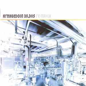 Armageddon Dildos - Re:Match FLAC