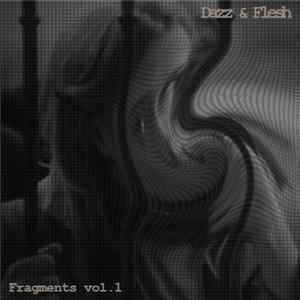 Dazz & Flesh - Fragments Vol.I FLAC