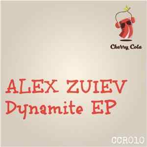 Alex Zuiev - Dynamite EP FLAC