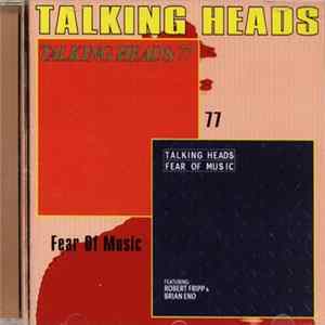 Talking Heads - Talking Heads:77 / Fear Of Music FLAC