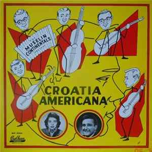 The Muselin Continentals - Croatia Americana FLAC