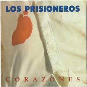 Los Prisioneros - Corazones FLAC