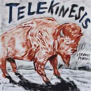 Telekinesis - Strange Powers (Google Play Exclusive) FLAC