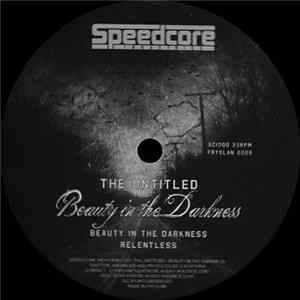 The Untitled - Beauty In The Darkness FLAC