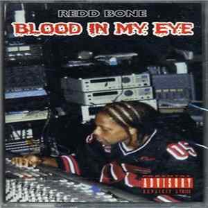 Redd Bone - Blood In My Eye FLAC