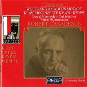 Wolfgang Amadeus Mozart - Robert Casadesus, Carl Schuricht, Dimitri Mitropoulos, Wiener Philharmoniker - Klavierkonzerte KV 491 • KV 595 FLAC