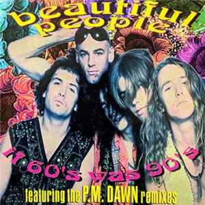Beautiful People - If 60's Were 90's FLAC