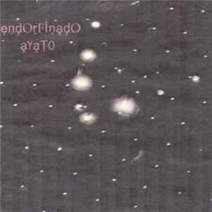 Ayato - EndOrFinadO FLAC