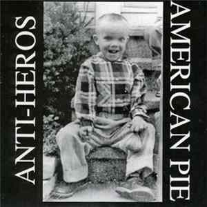 Anti-Heros - American Pie FLAC