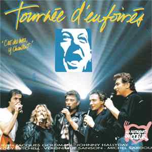 Les Enfoirés - Tournée D'Enfoirés FLAC