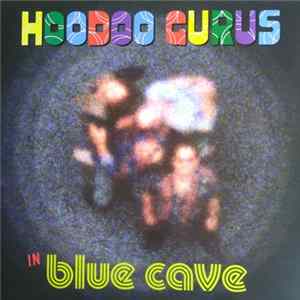 Hoodoo Gurus - Blue Cave FLAC