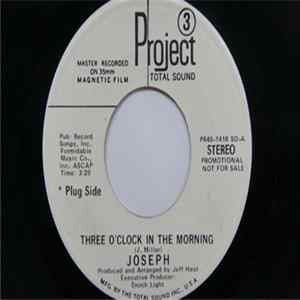 Joseph - Three O'Clock In The Morning FLAC