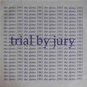 Trial By Jury - The Demo 1991 FLAC
