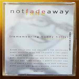 Various - Not Fade Away {Remembering Buddy Holly} FLAC