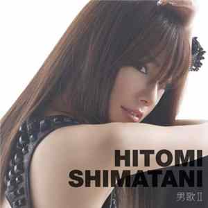 Hitomi Shimatani - 男歌II ~20世紀ノスタルジア~ FLAC