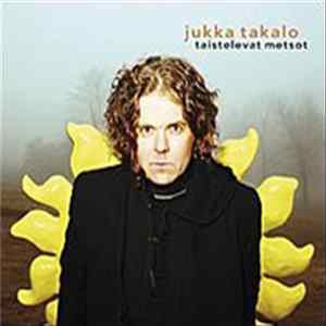 Jukka Takalo - Taistelevat Metsot FLAC