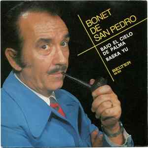 Bonet De San Pedro - Bajo El Cielo De Palma / Raska Yu FLAC