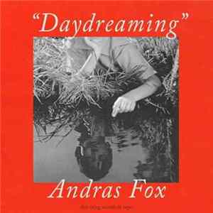 Andras Fox - Daydreaming FLAC