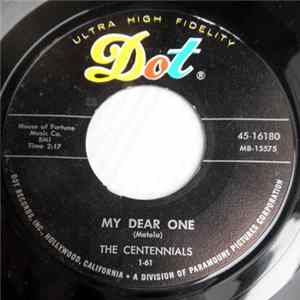 The Centennials - My Dear One / The Wayward Wind FLAC