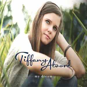 Tiffany Alvord - My Dream FLAC