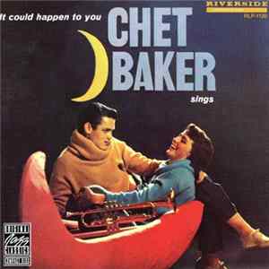 Chet Baker - It Could Happen To You FLAC