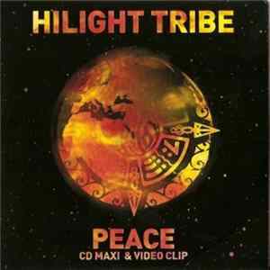 Hilight Tribe - Peace FLAC