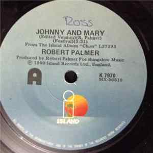 Robert Palmer - Johnny And Mary FLAC