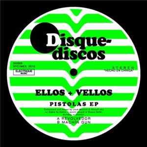 Ellos + Vellos - Pistolas EP FLAC