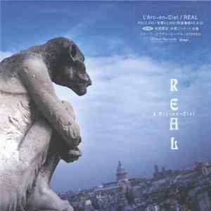 L'Arc~en~Ciel - Real FLAC