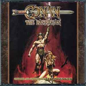 Basil Poledouris - Conan The Barbarian (The Complete Original Motion Picture Soundtrack) FLAC