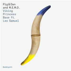 Pig&Dan And M.E.M.O. - Viking Princess / Base FLAC