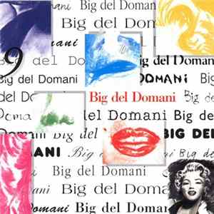 Various - Big Del Domani 9 FLAC