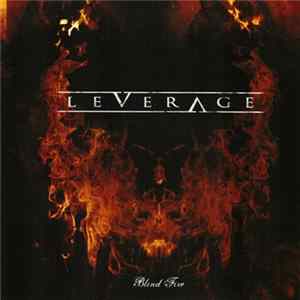 Leverage - Blind Fire FLAC
