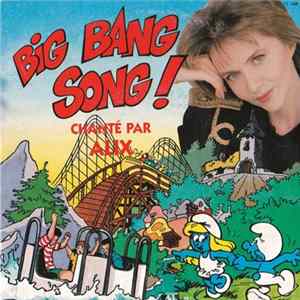 Alix - Big Bang Song! FLAC