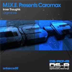 M.I.K.E. Presents Caromax - Inner Thoughts FLAC